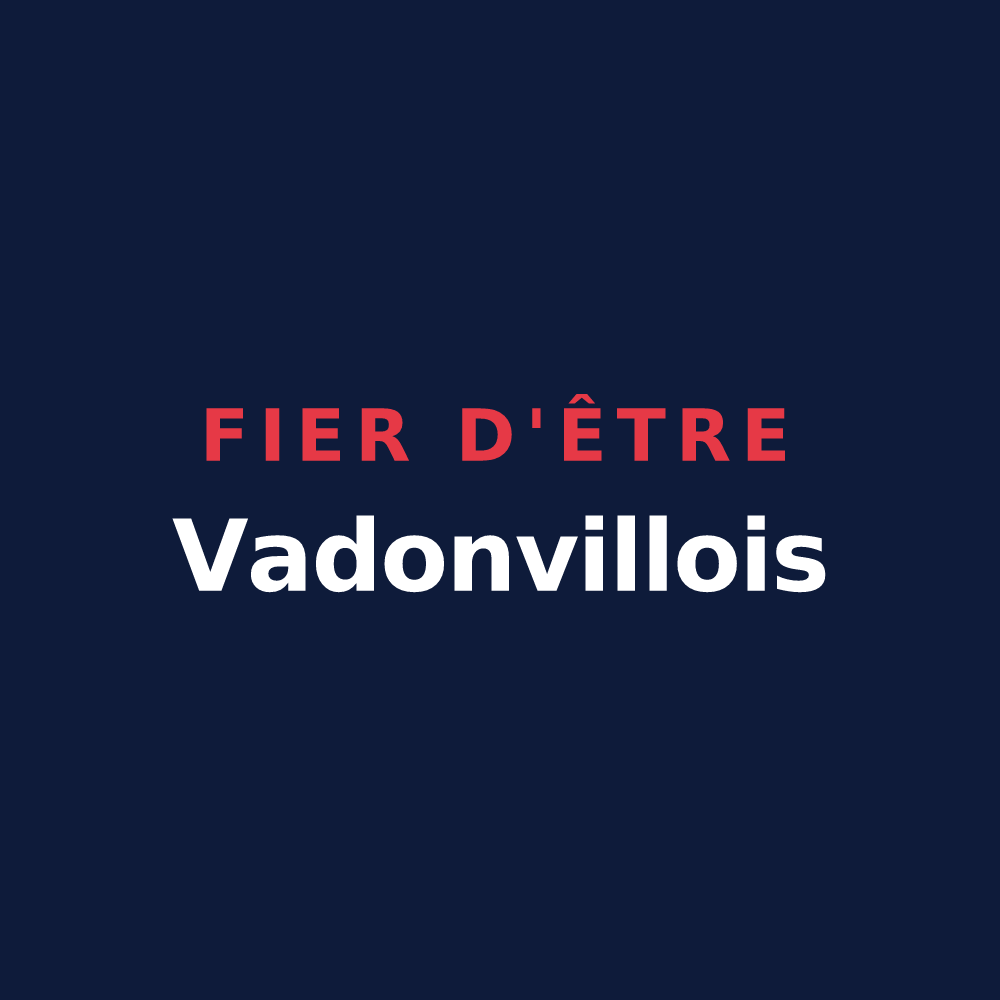 T-shirt « Fier d'être Vadonvillois » — design pour Vadonville