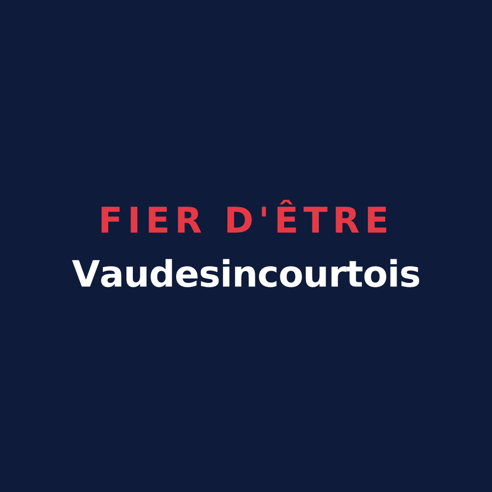 T-shirt « Fier d'être Vaudesincourtois » — design pour Vaudesincourt