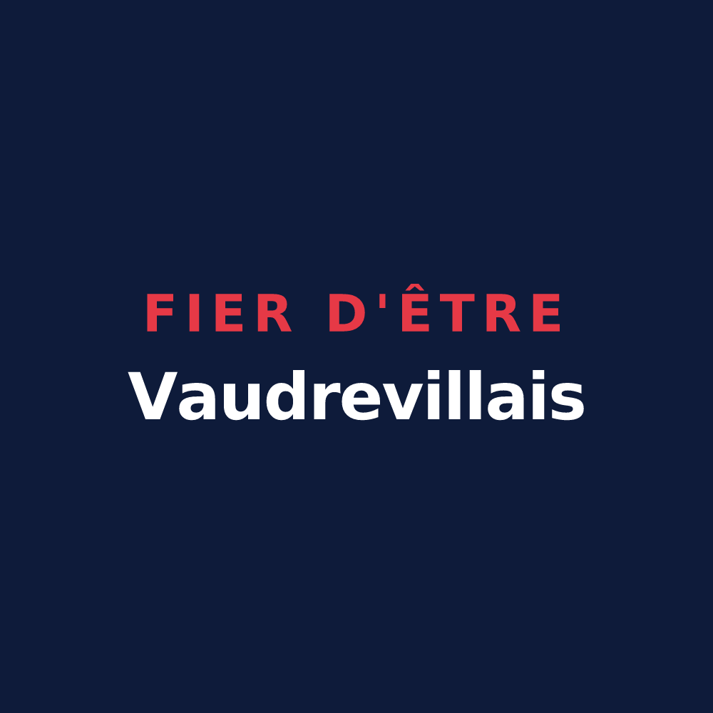 T-shirt « Fier d'être Vaudrevillais » — design pour Vaudreville