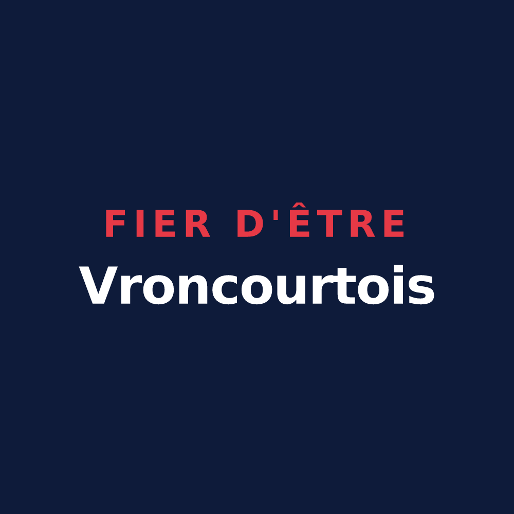 T-shirt « Fier d'être Vroncourtois » — design pour Vroncourt