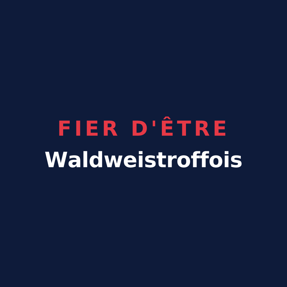 T-shirt « Fier d'être Waldweistroffois » — design pour Waldweistroff