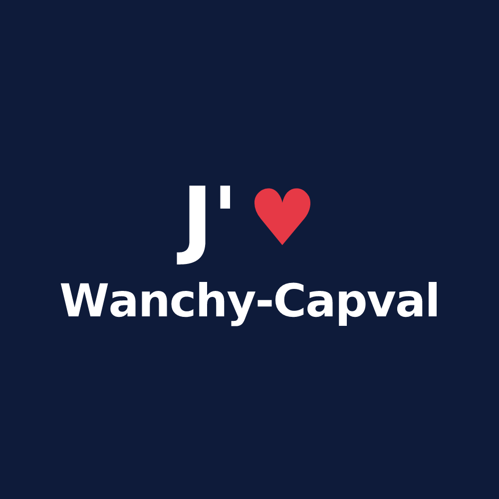 T-shirt personnalisé Wanchy-Capval — design J'aime Wanchy-Capval