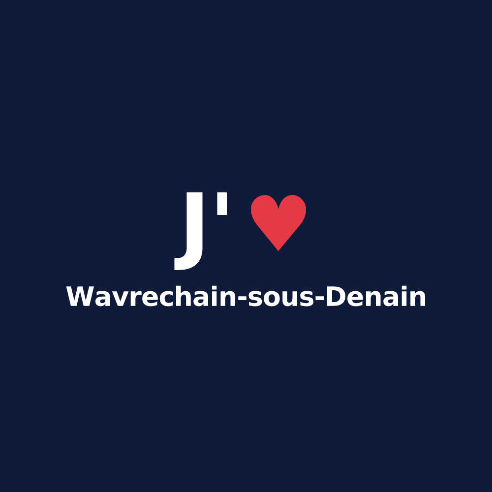 T-shirt personnalisé Wavrechain-sous-Denain — design J'aime Wavrechain-sous-Denain