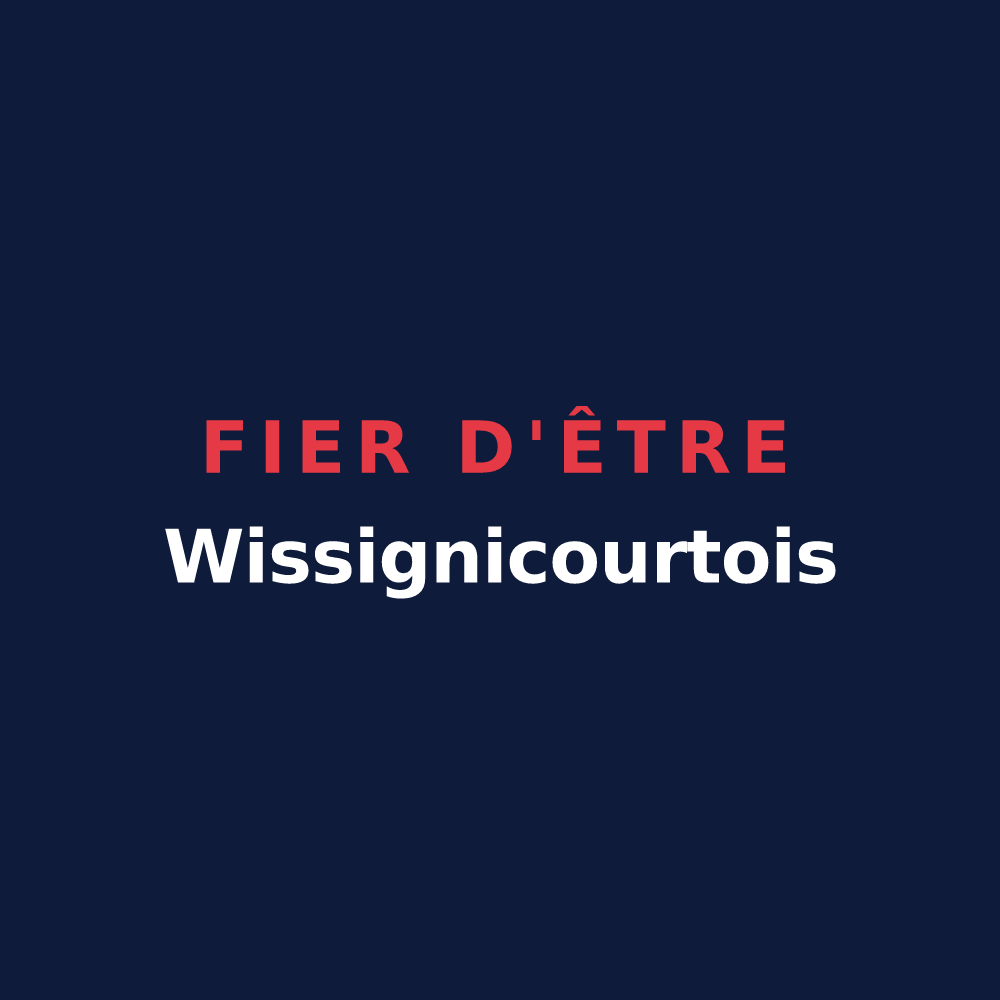 T-shirt « Fier d'être Wissignicourtois » — design pour Wissignicourt