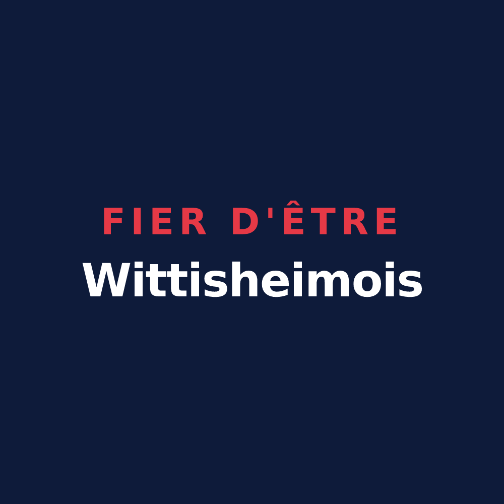 T-shirt « Fier d'être Wittisheimois » — design pour Wittisheim