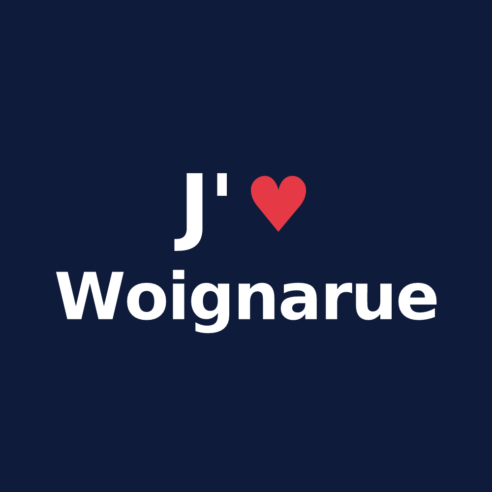 T-shirt personnalisé Woignarue — design « J'aime Woignarue » imprimé sur le t-shirt