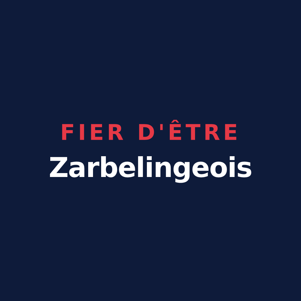 T-shirt « Fier d'être Zarbelingeois » — design pour Zarbeling
