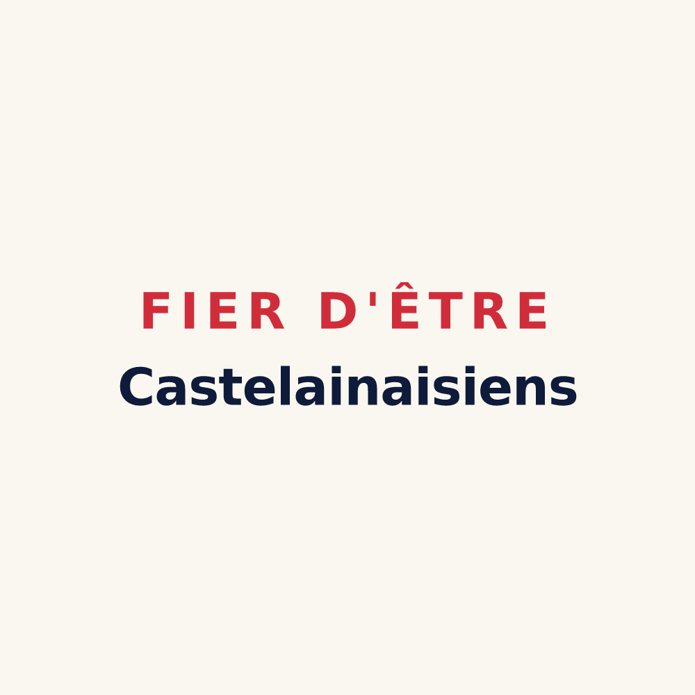 Tasse « Fier d'être Castelainaisiens » — design pour Ainay-le-Château