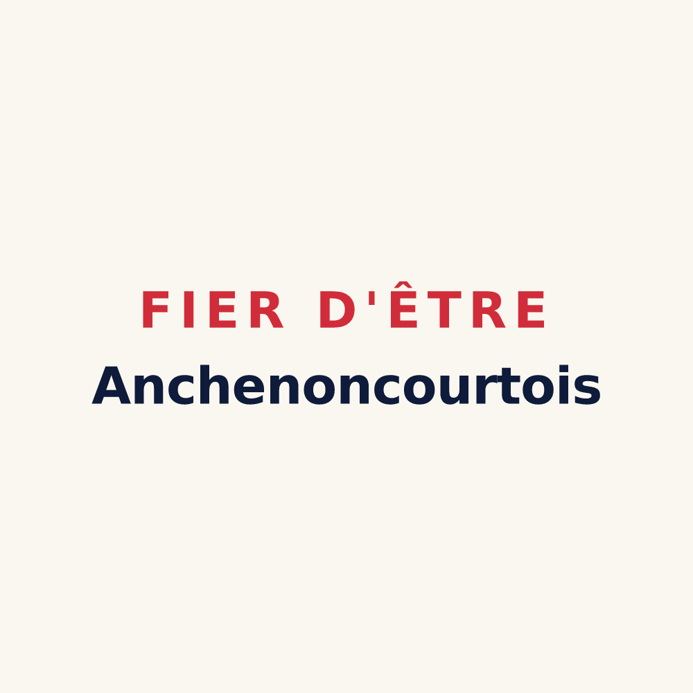 Tasse « Fier d'être Anchenoncourtois » — design pour Anchenoncourt-et-Chazel
