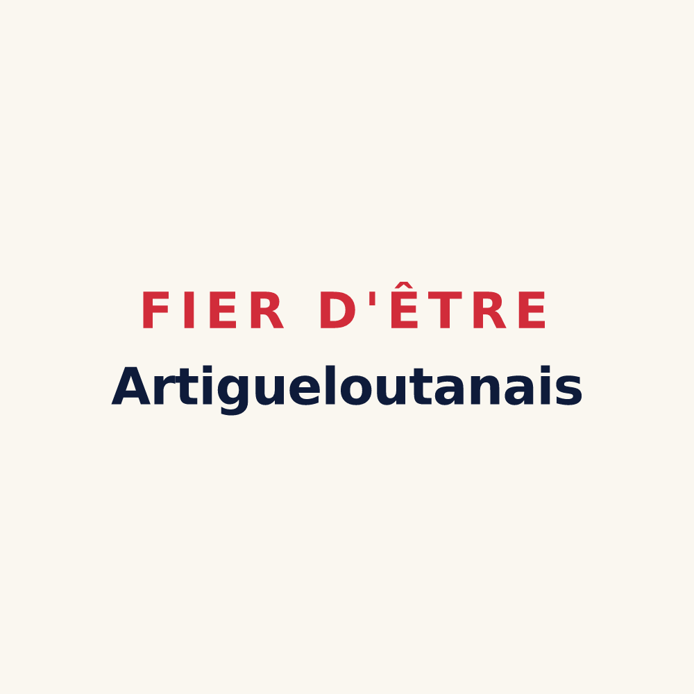 Tasse « Fier d'être Artigueloutanais » — design pour Artigueloutan