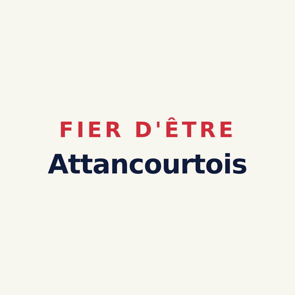 Tasse « Fier d'être Attancourtois » — design pour Attancourt