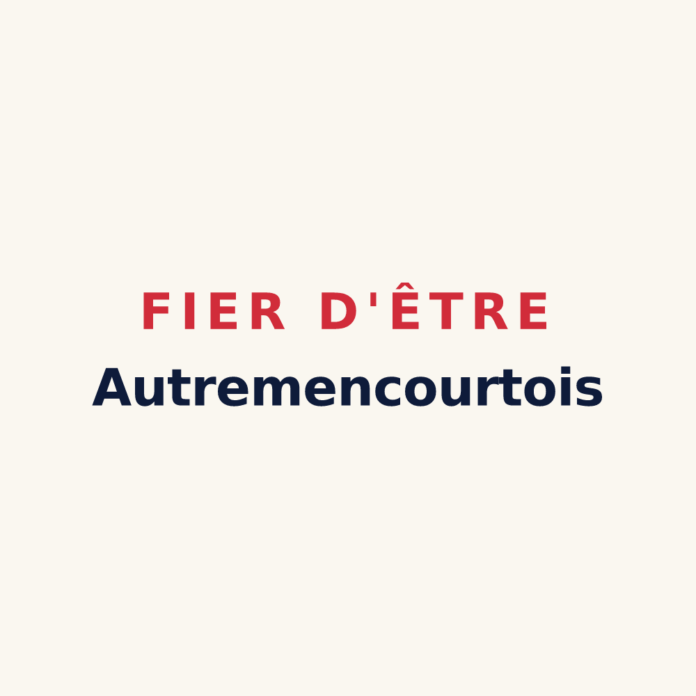 Tasse « Fier d'être Autremencourtois » — design pour Autremencourt