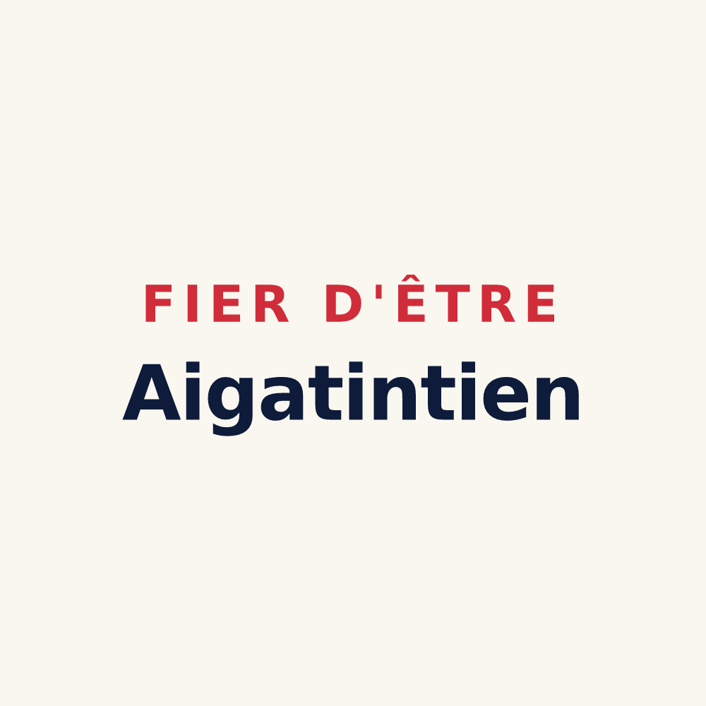 Tasse « Fier d'être Aigatintien » — design pour Ayguetinte