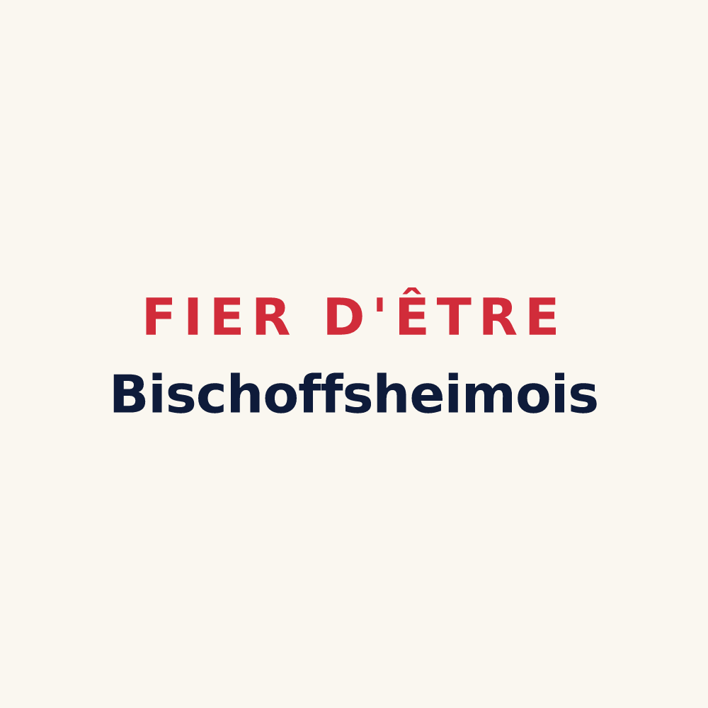 Tasse « Fier d'être Bischoffsheimois » — design pour Bischoffsheim