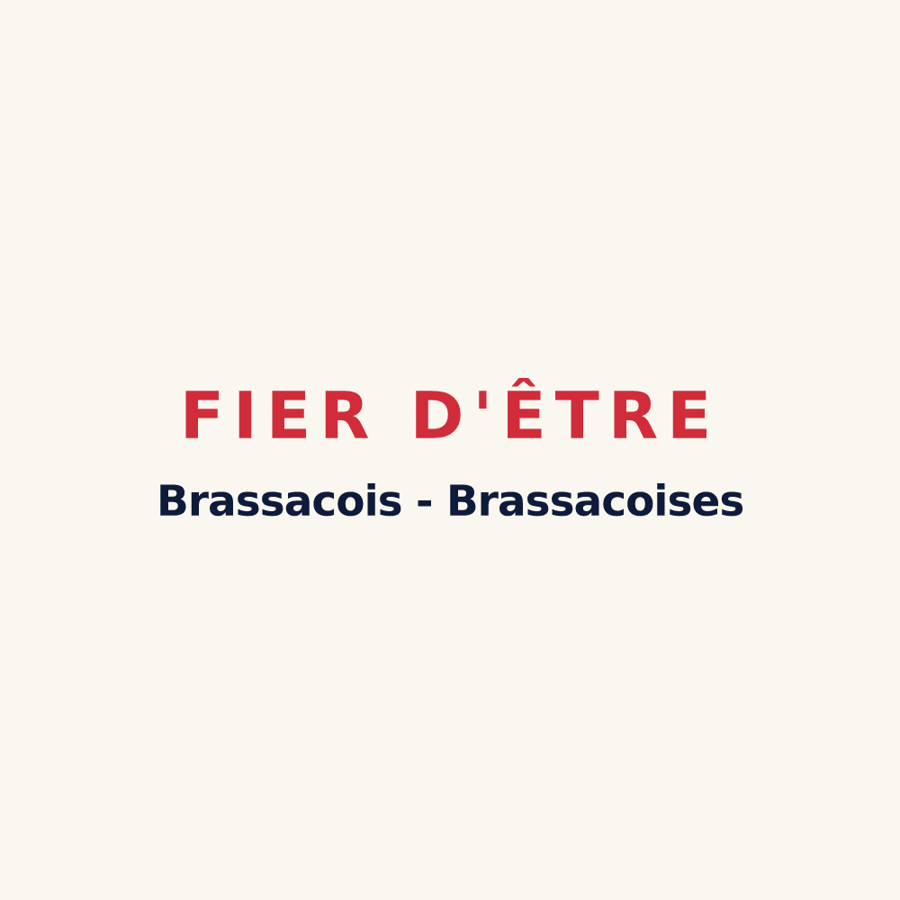 Tasse « Fier d'être Brassacois - Brassacoises » — design pour Brassac-les-Mines