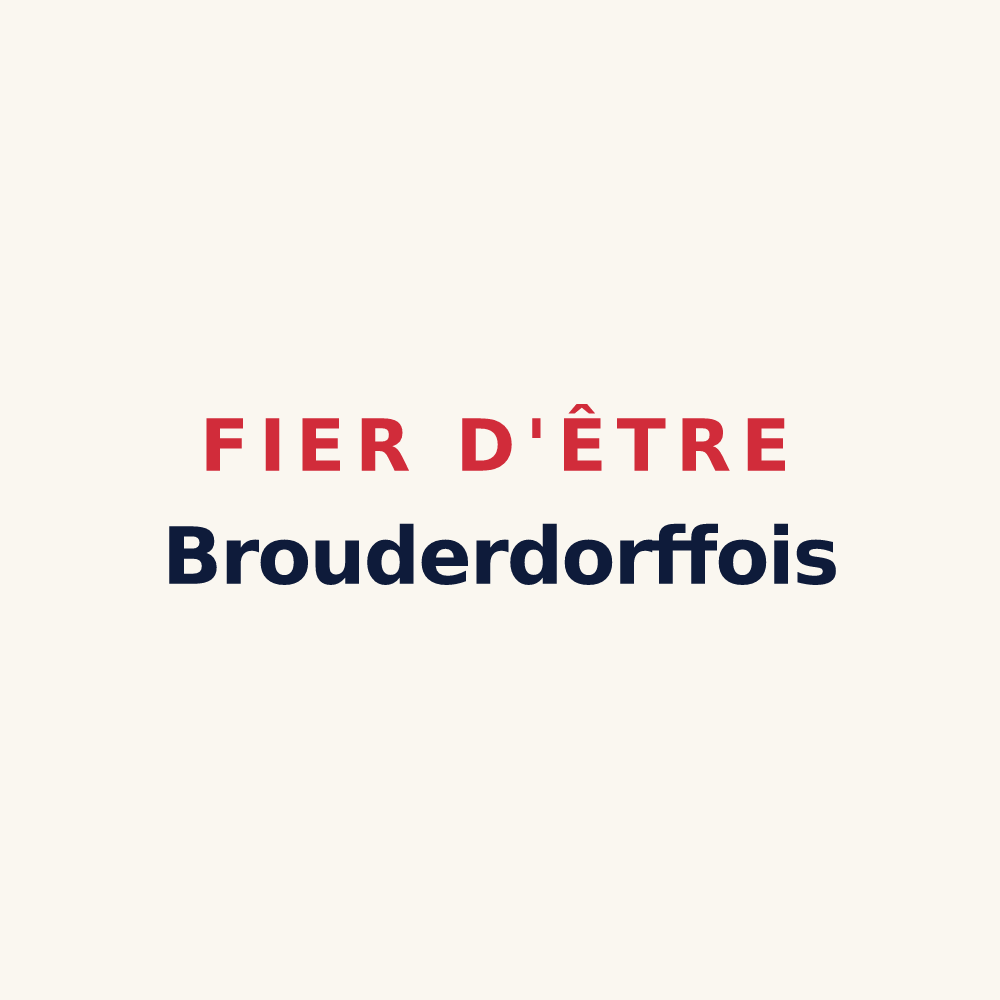 Tasse « Fier d'être Brouderdorffois » — design pour Brouderdorff
