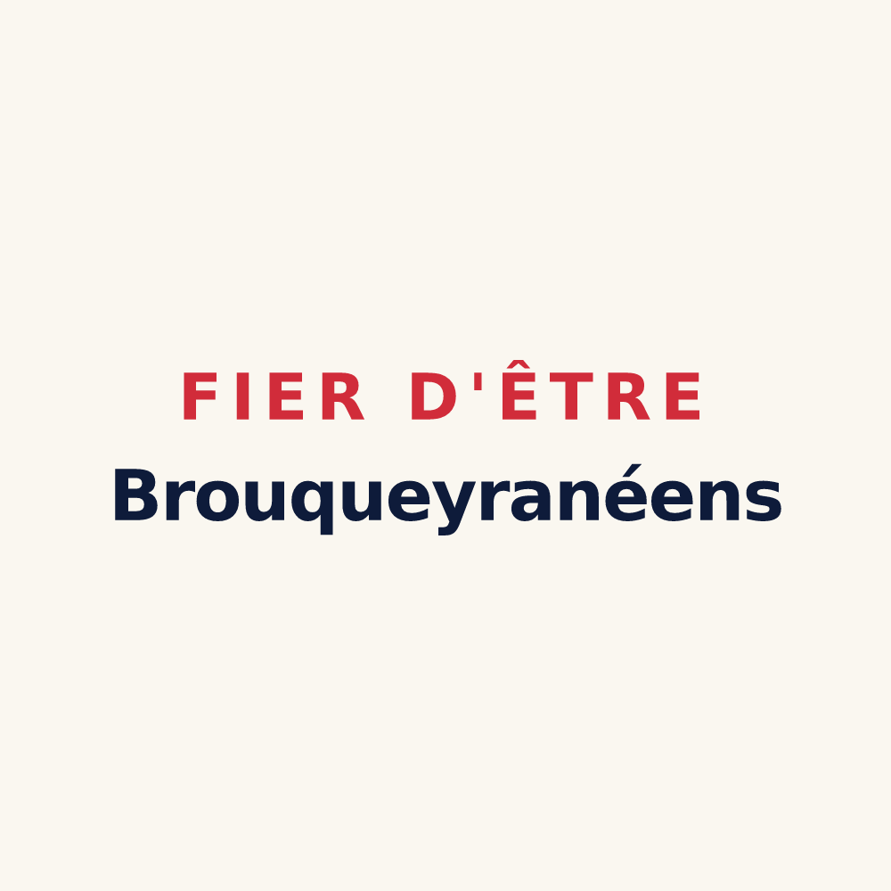 Tasse « Fier d'être Brouqueyranéens » — design pour Brouqueyran