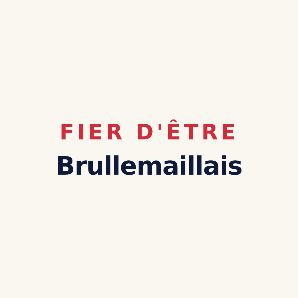 Tasse « Fier d'être Brullemaillais » — design pour Brullemail