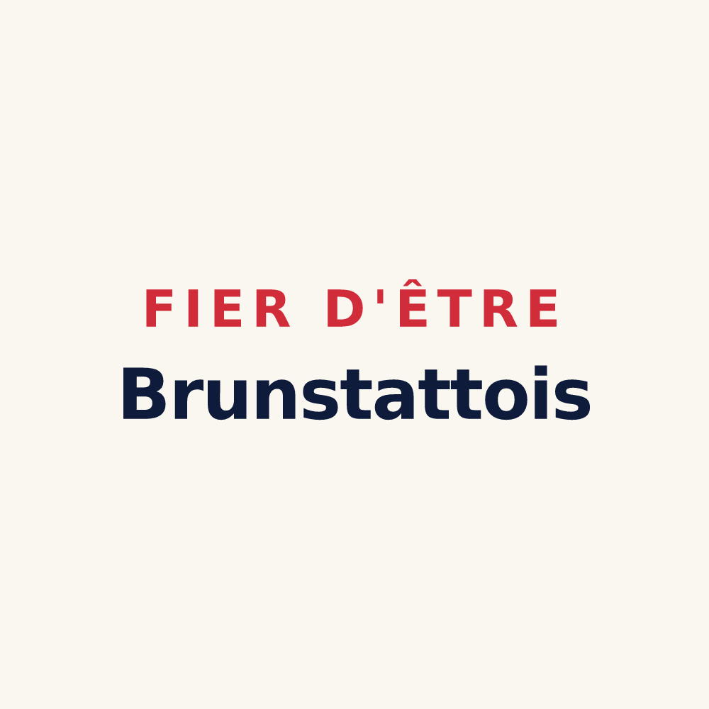 Tasse « Fier d'être Brunstattois » — design pour Brunstatt-Didenheim