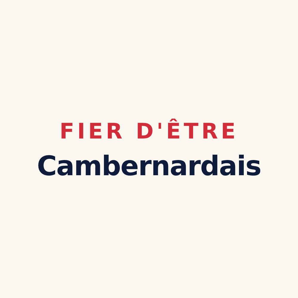 Tasse « Fier d'être Cambernardais » — design pour Cambernard