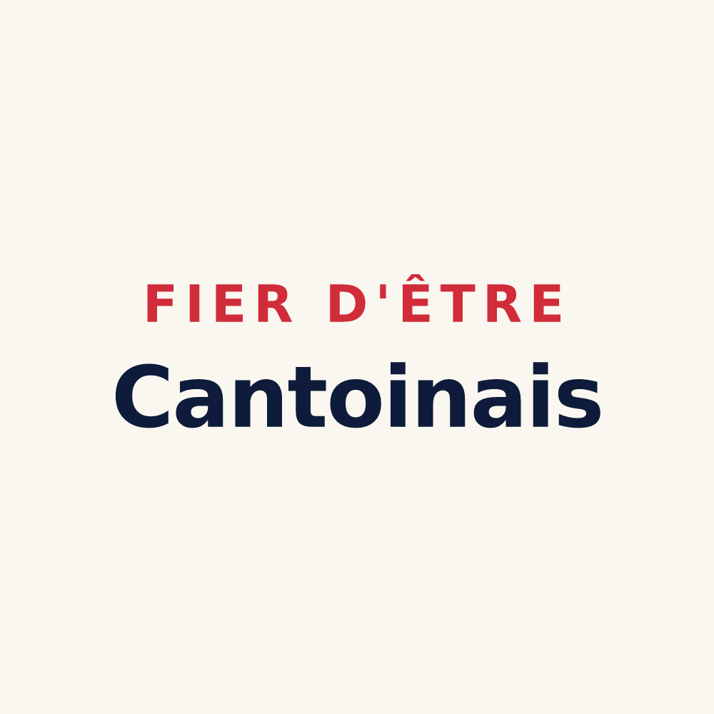 Tasse « Fier d'être Cantoinais » — design pour Cantoin