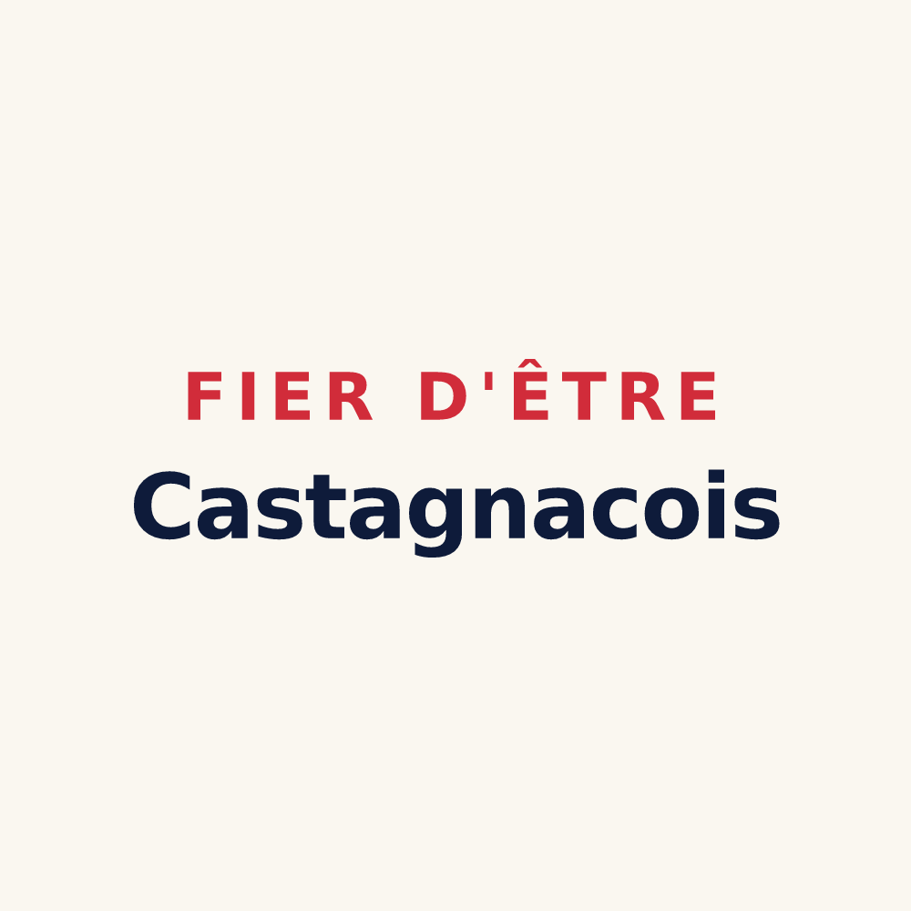 Tasse « Fier d'être Castagnacois » — design pour Castagnac