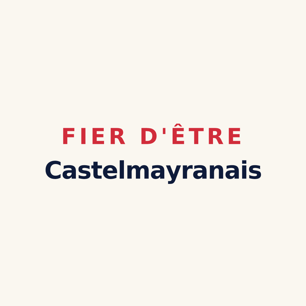 Tasse « Fier d'être Castelmayranais » — design pour Castelmayran