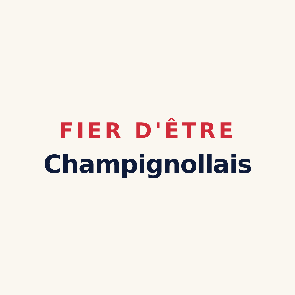 Tasse « Fier d'être Champignollais » — design pour Champigneulles-en-Bassigny