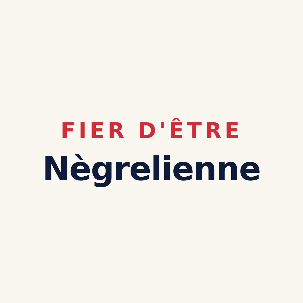 Tasse « Fier d'être Nègrelienne » — design pour Châteauneuf-le-Rouge