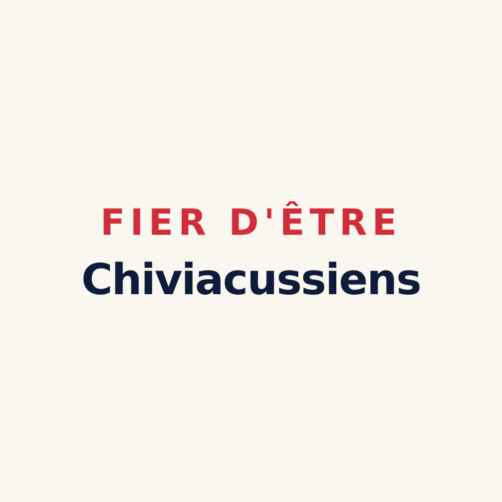Tasse « Fier d'être Chiviacussiens » — design pour Chivy-lès-Étouvelles