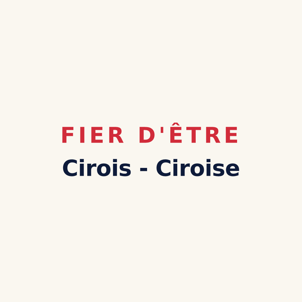Tasse « Fier d'être Cirois - Ciroise » — design pour Cires-lès-Mello