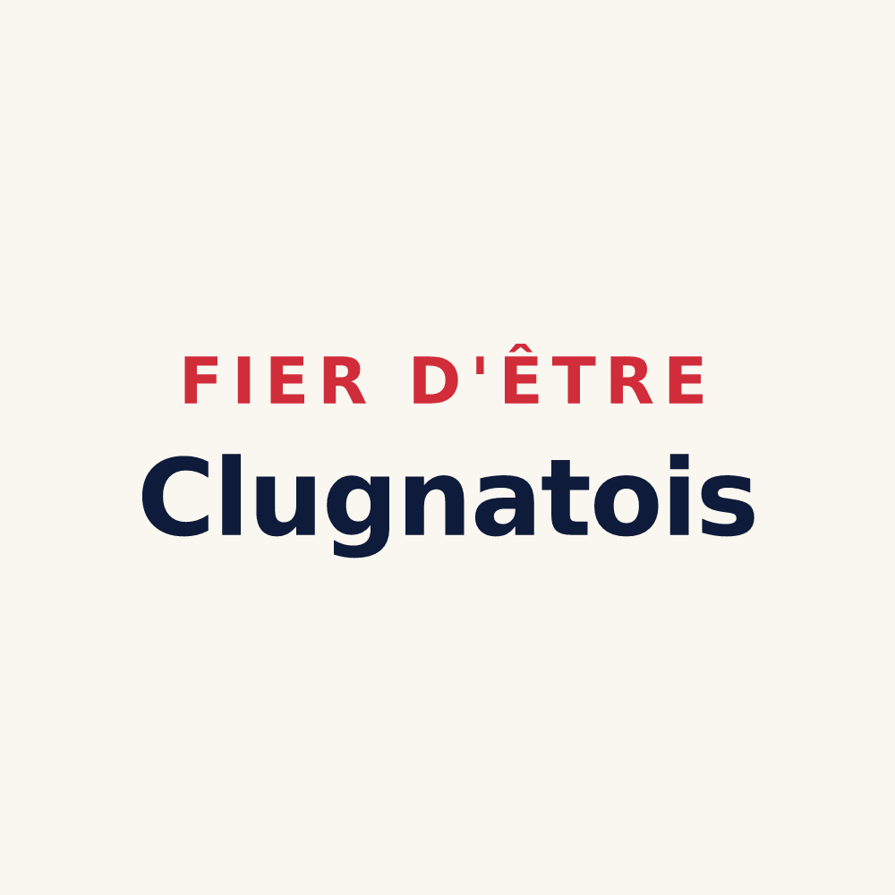 Tasse « Fier d'être Clugnatois » — design pour Clugnat
