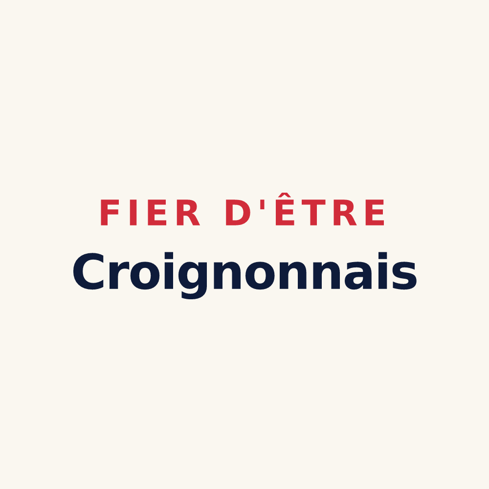 Tasse « Fier d'être Croignonnais » — design pour Croignon
