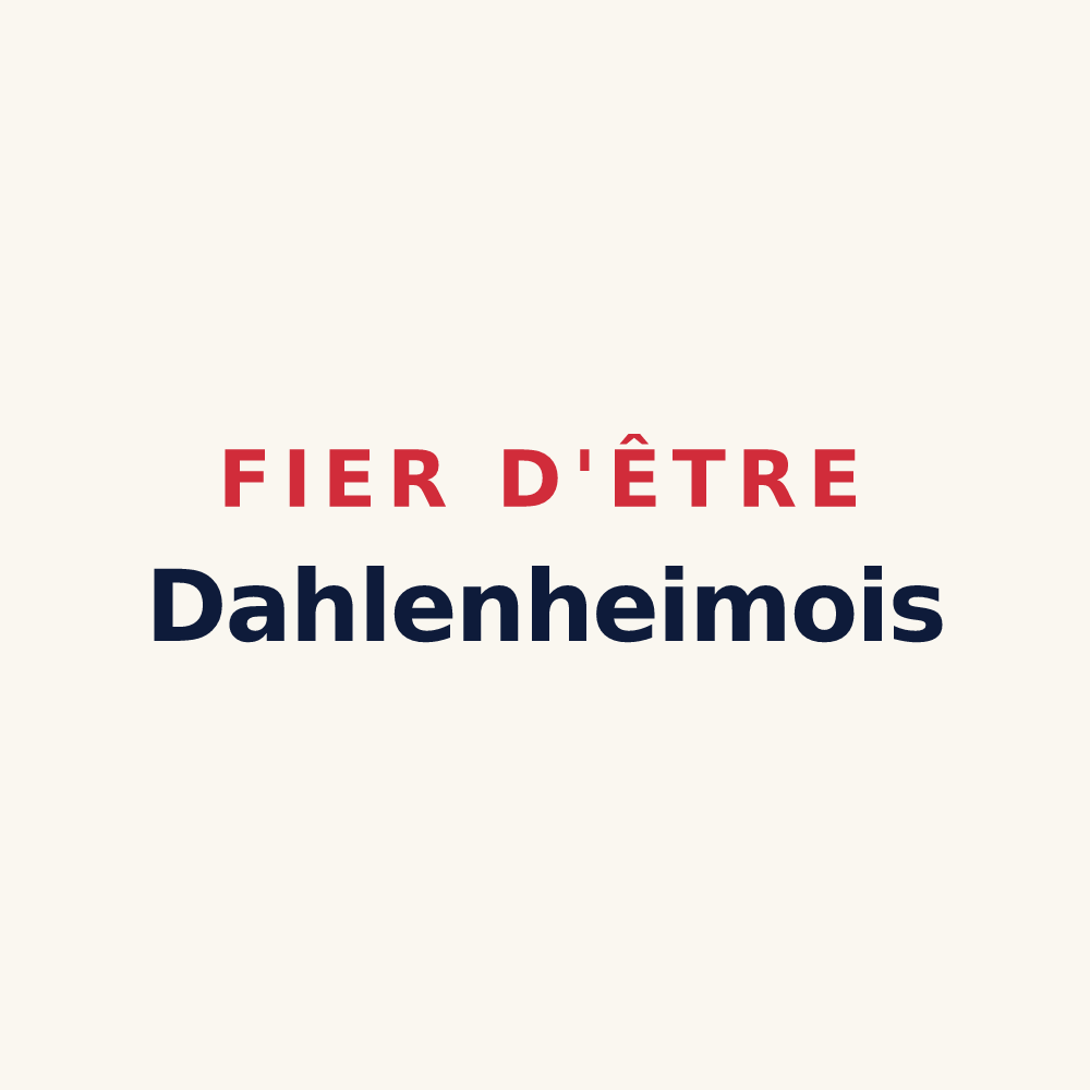 Tasse « Fier d'être Dahlenheimois » — design pour Dahlenheim