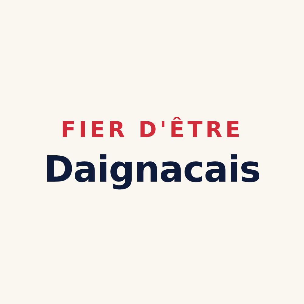 Tasse « Fier d'être Daignacais » — design pour Daignac