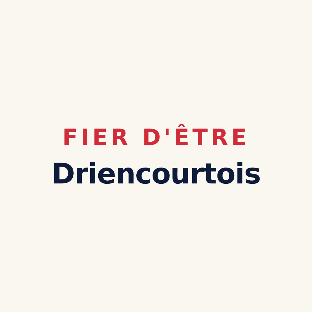 Tasse « Fier d'être Driencourtois » — design pour Driencourt