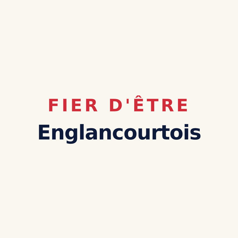 Tasse « Fier d'être Englancourtois » — design pour Englancourt