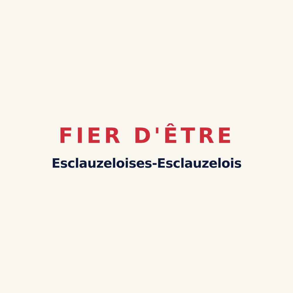 Tasse « Fier d'être Esclauzeloises-Esclauzelois » — design pour Esclauzels