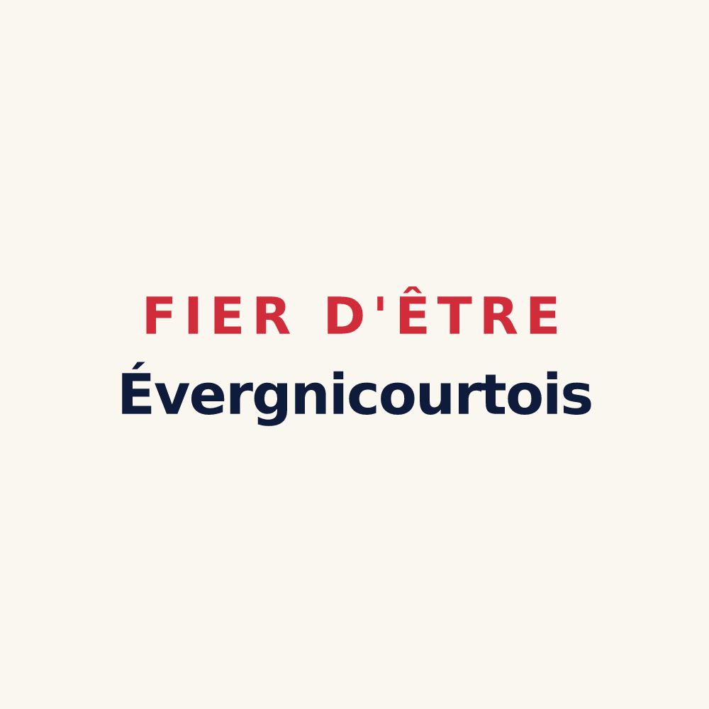 Tasse « Fier d'être Évergnicourtois » — design pour Évergnicourt