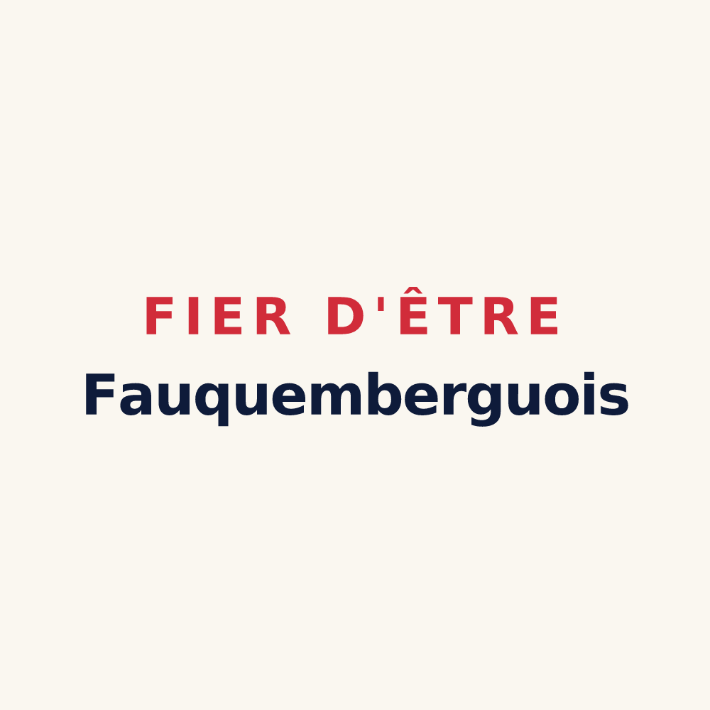Tasse « Fier d'être Fauquemberguois » — design pour Fauquembergues