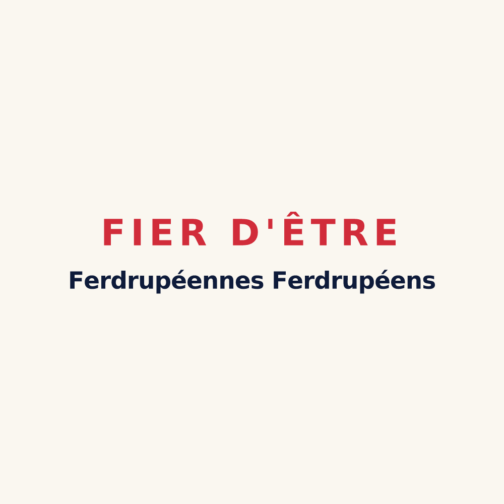 Tasse « Fier d'être Ferdrupéennes Ferdrupéens » — design pour Ferdrupt