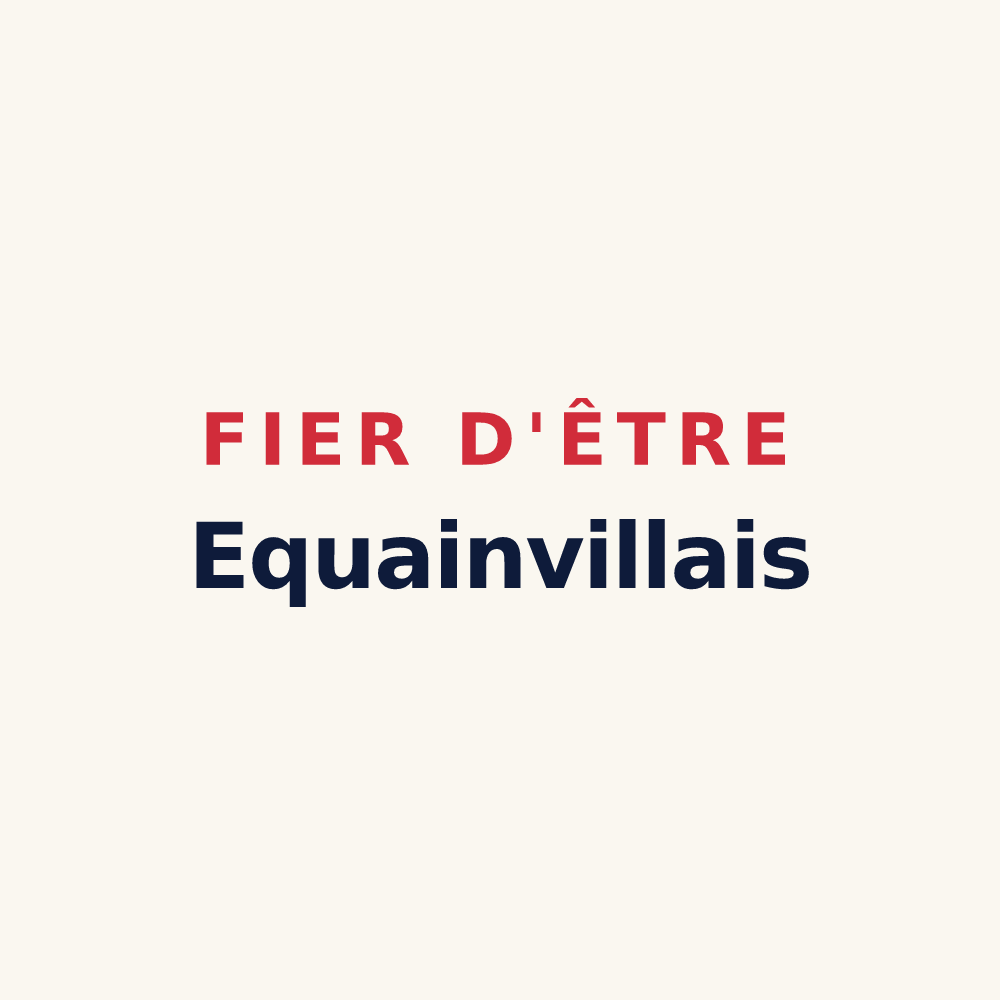 Tasse « Fier d'être Equainvillais » — design pour Fiquefleur-Équainville
