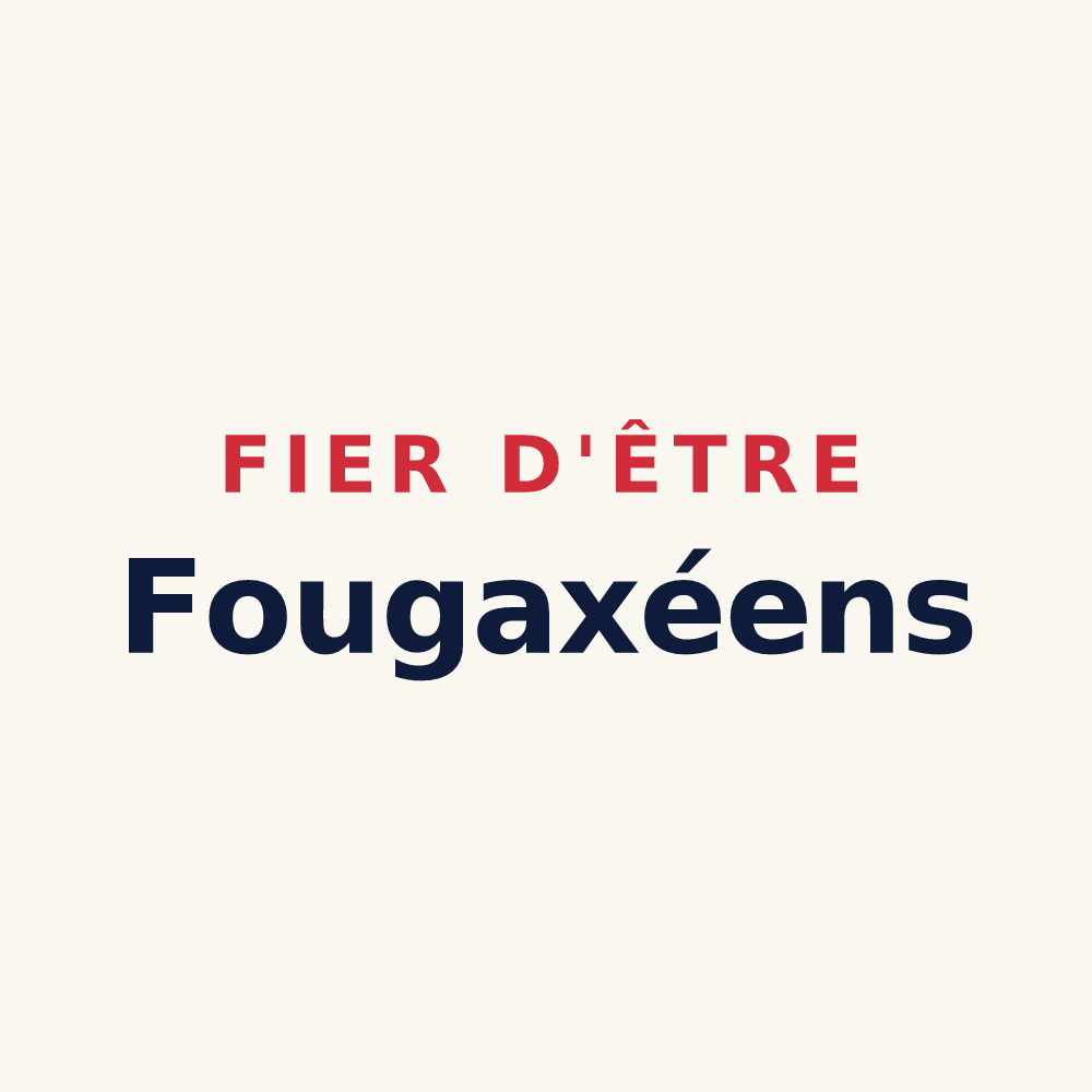 Tasse « Fier d'être Fougaxéens » — design pour Fougax-et-Barrineuf