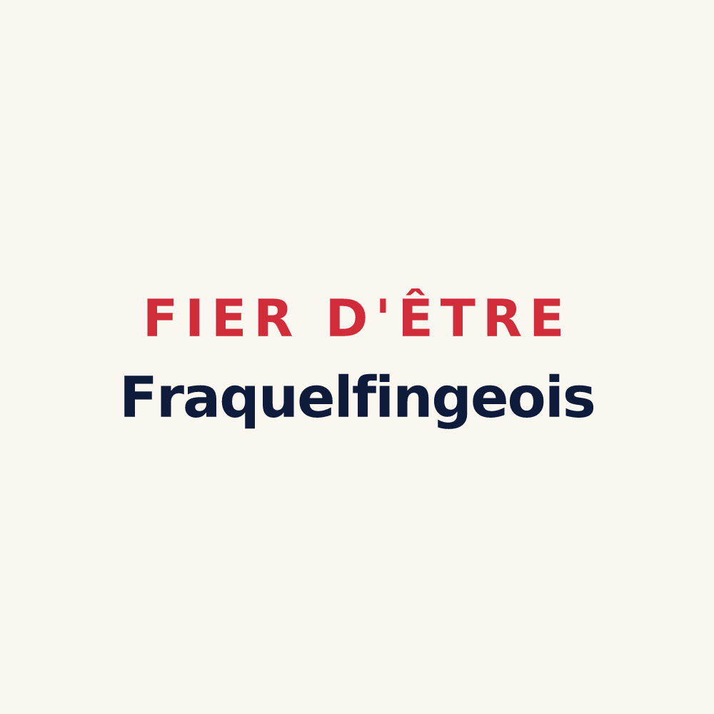 Tasse « Fier d'être Fraquelfingeois » — design pour Fraquelfing