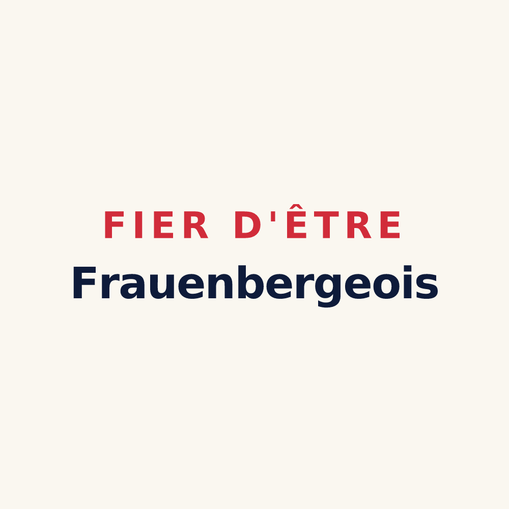 Tasse « Fier d'être Frauenbergeois » — design pour Frauenberg