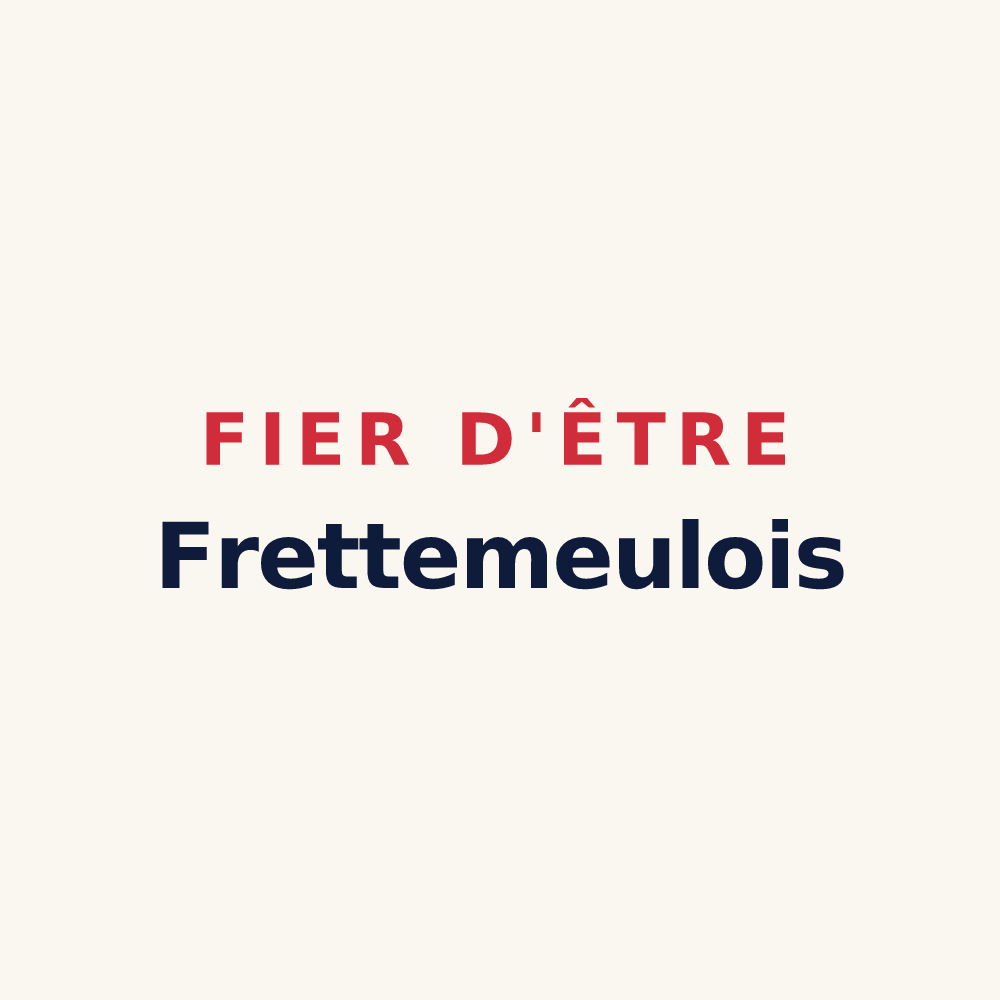 Tasse « Fier d'être Frettemeulois » — design pour Frettemeule
