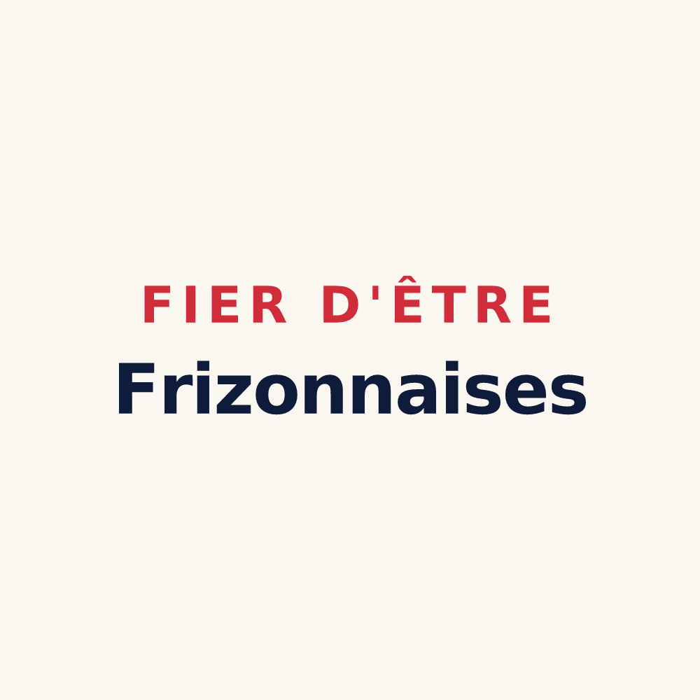 Tasse « Fier d'être Frizonnaises » — design pour Frizon