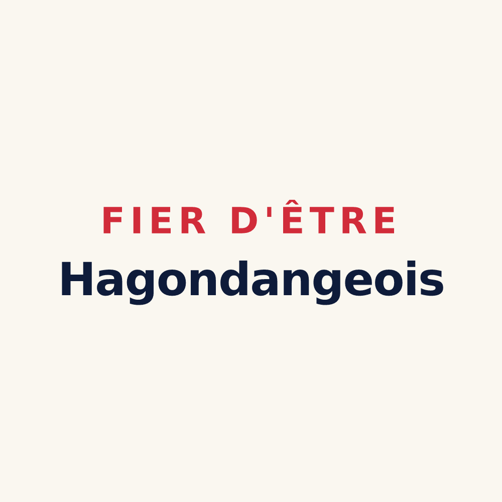 Tasse « Fier d'être Hagondangeois » — design pour Hagondange