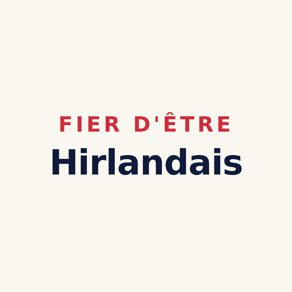 Tasse « Fier d'être Hirlandais » — design pour Hirschland