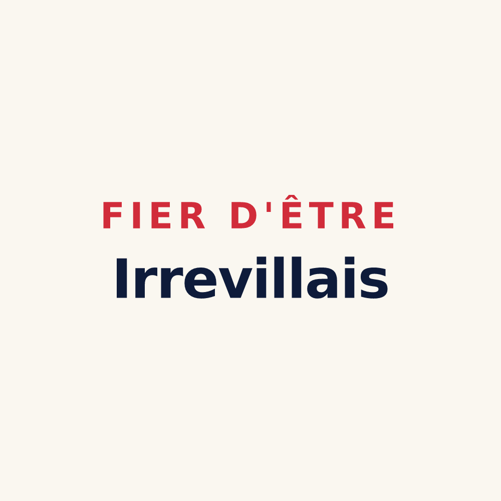 Tasse « Fier d'être Irrevillais » — design pour Irreville